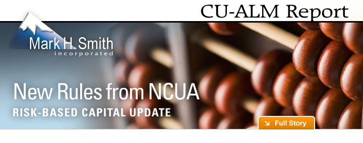 Headline: CU-ALM Report: Risk-Based Capital Update: NCUA Promises Revisions to Risk Weights